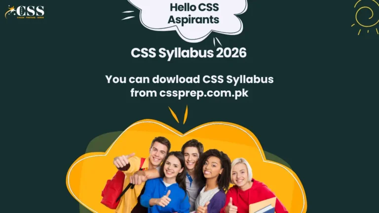 The Ultimate Guide to CSS Syllabus 2026: Key Subjects and Selection Tips for Aspirants 6 css syllabus 2026 guide